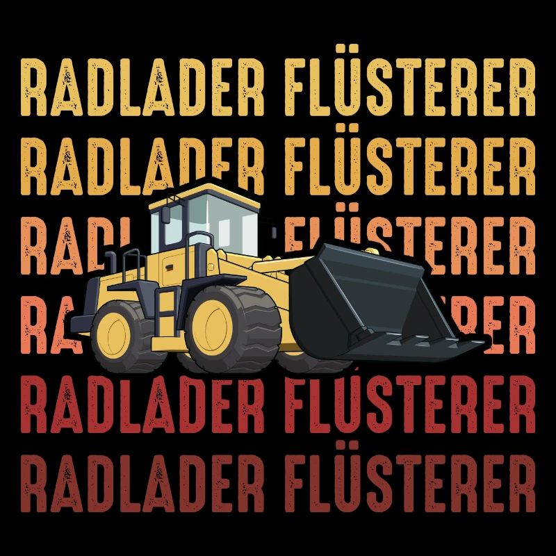Radlader Flüsterer Retro Radladerfahrer