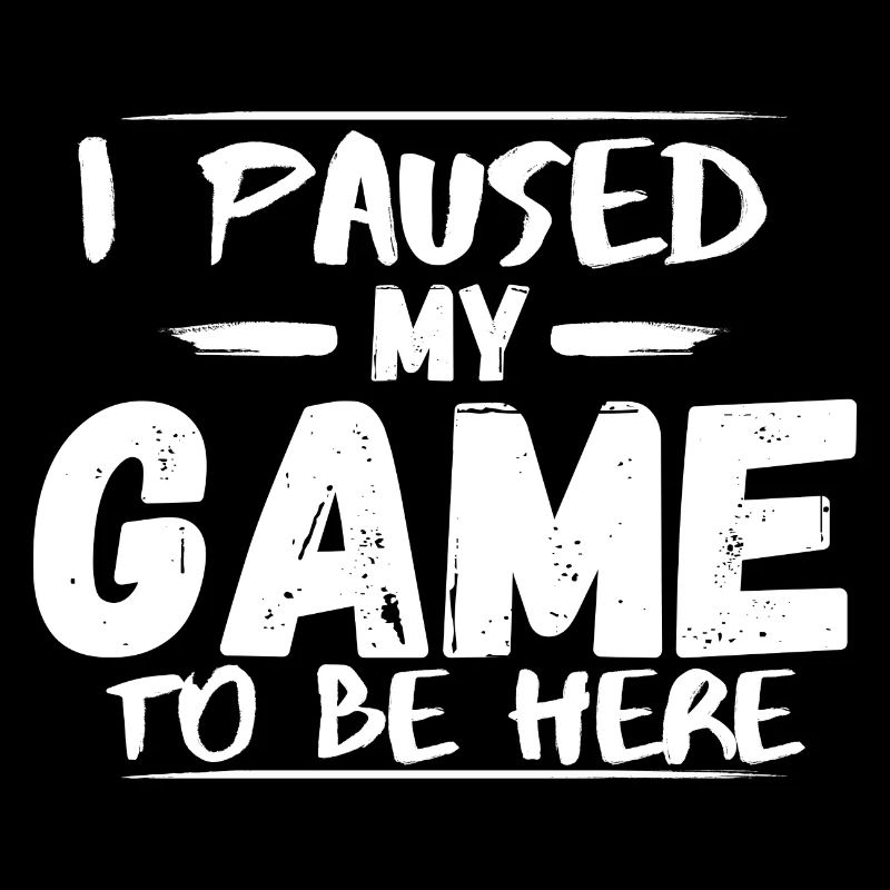 I paused my game