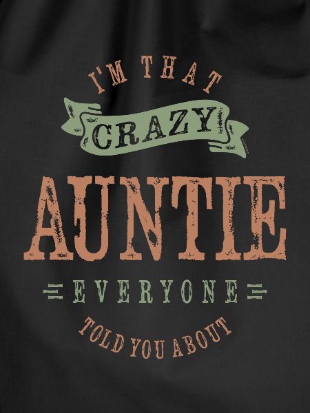 Crazy Auntie