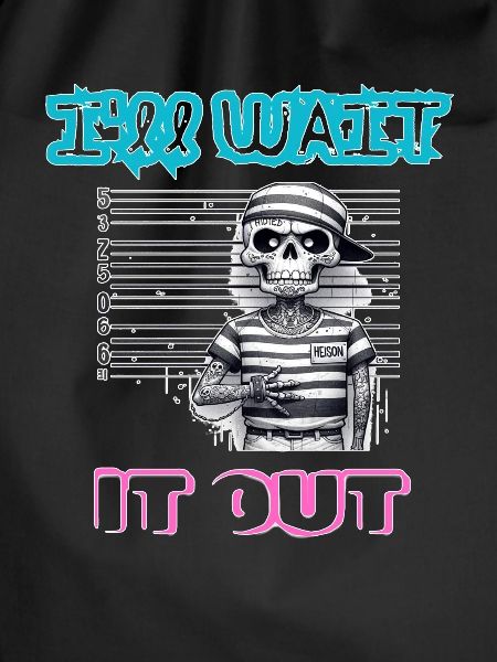 I'll wait it out