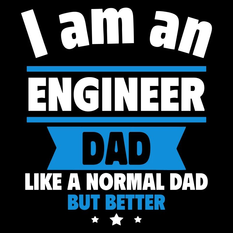 Dad Engineer, Father's Day Gift