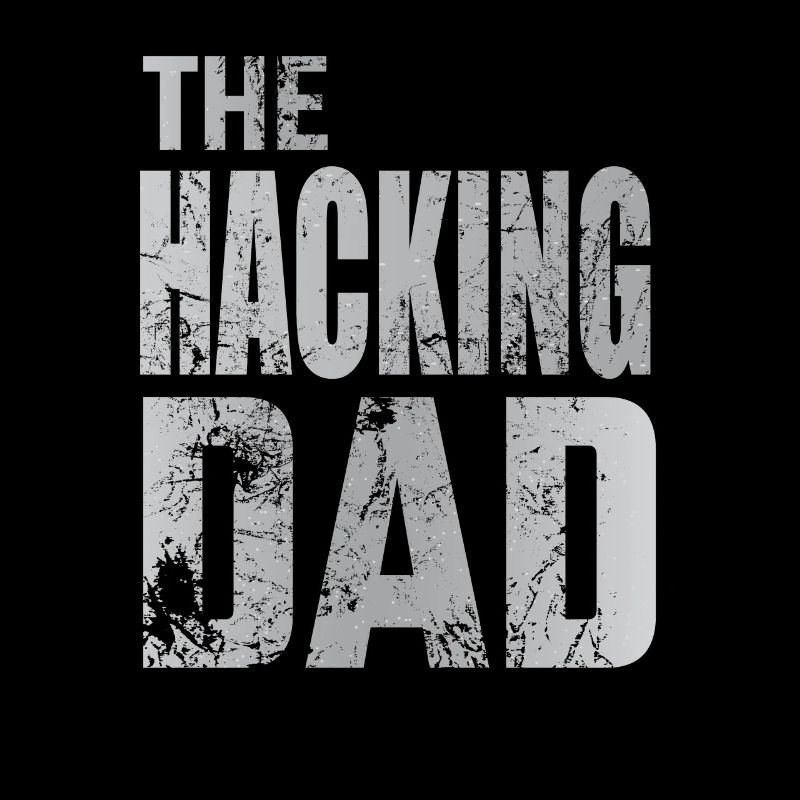 The Hacking Dad Hacker Father Papa Code Computer