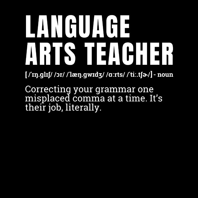 Funny Language Arts Teacher Definition Humor