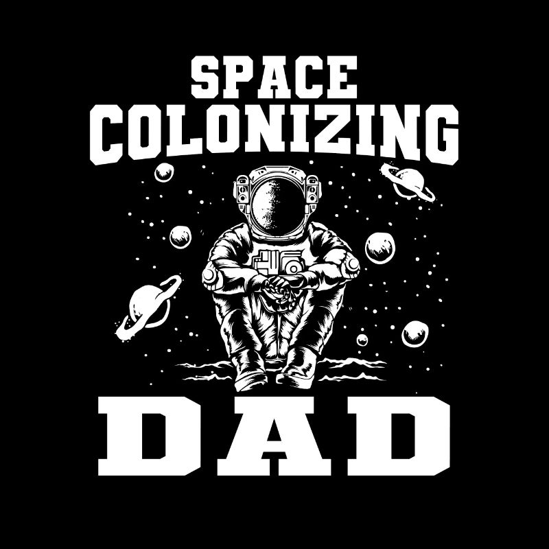 Space Space Dad Space Colonization