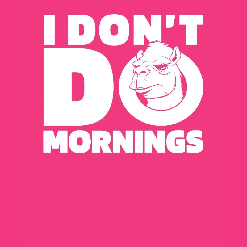 Kamel Witzig I Dont Do Mornings
