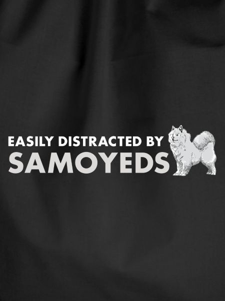 Easily Distracted By Samoyed