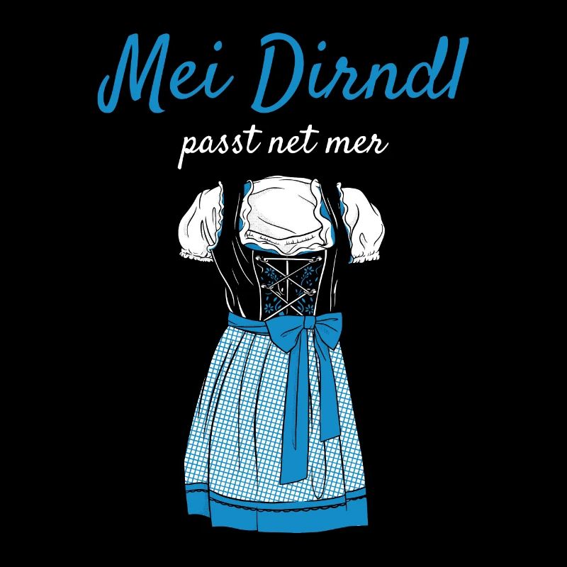 Volksfest mei dirndl fits net mer dirndl replacement