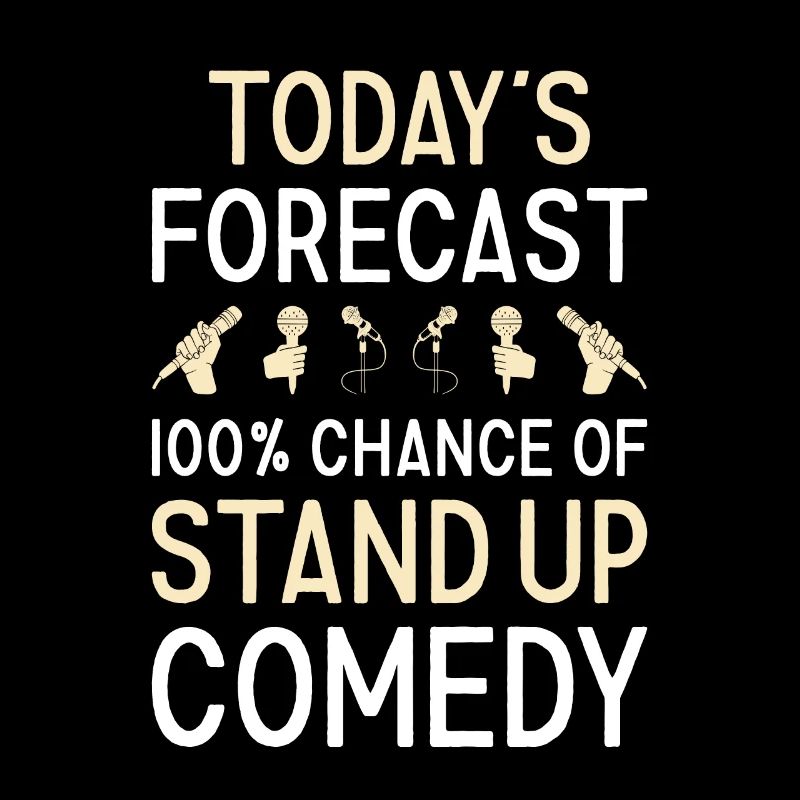 Comedian Today's Forecast Stand Up Comedy