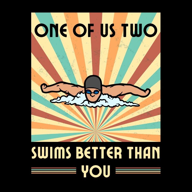 Einer Von Uns Beiden Schwimmt Besser Als Du