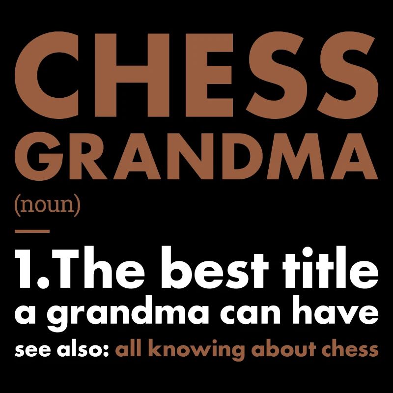 Chess Player Grandma Definition Chess