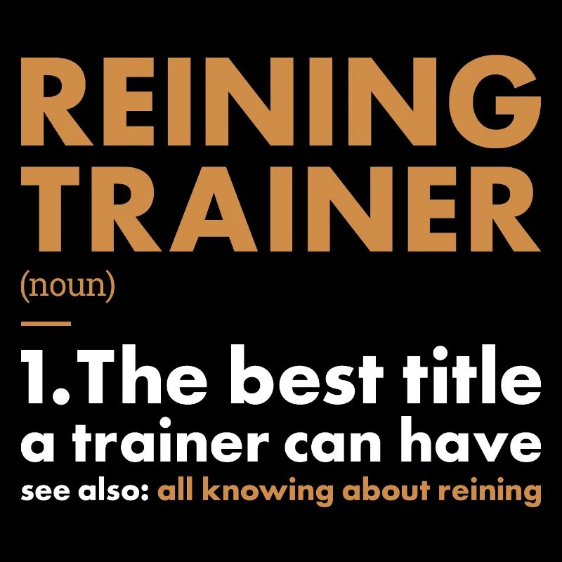 Pure Trainer Definition Reining