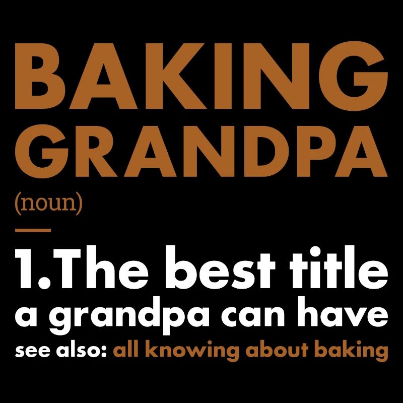 Baker Grandpa Definition Baking