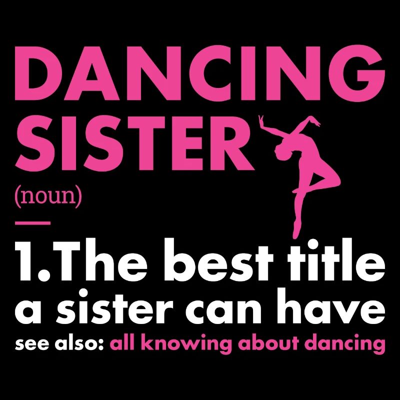 Dancer Sister Definition Dancing