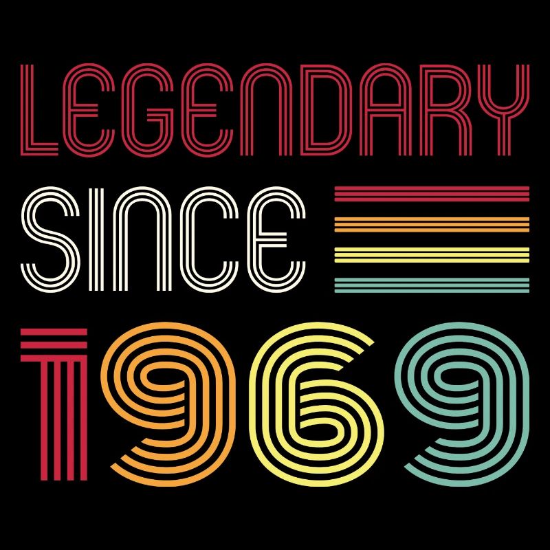 Birthday Legendary Since 1969