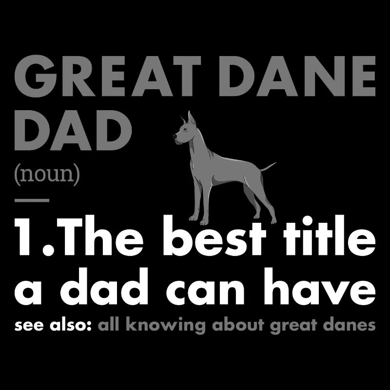 Great Dane Dad Definition