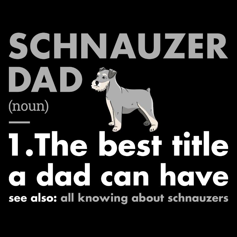 Schnauzer Dad Definition