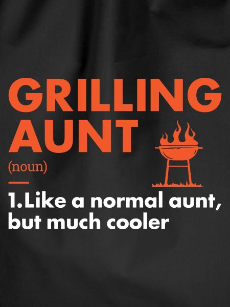 Griller Aunt Definition Grilling