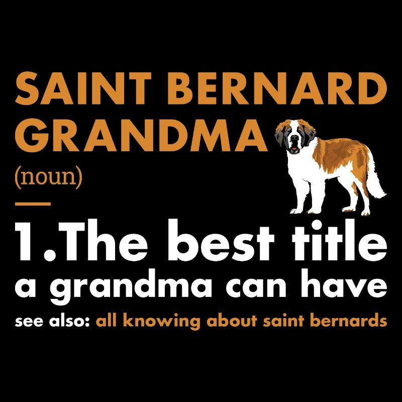Saint Bernard Grand-mère Définition