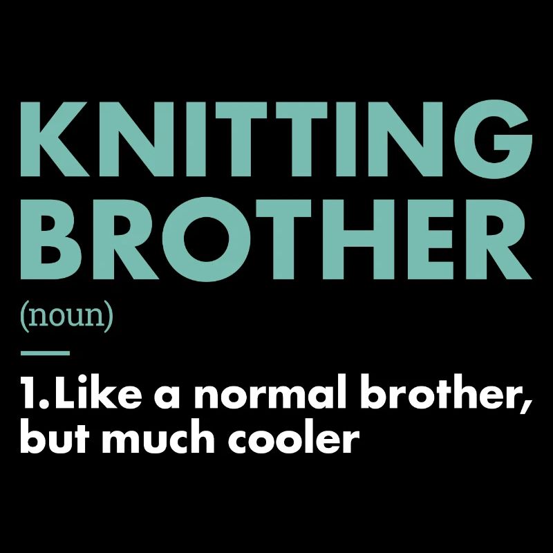 Knitter Brother Definition Knitting