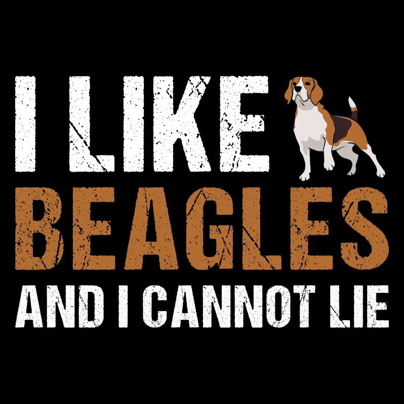 I Like Beagle And I Cannot Lie