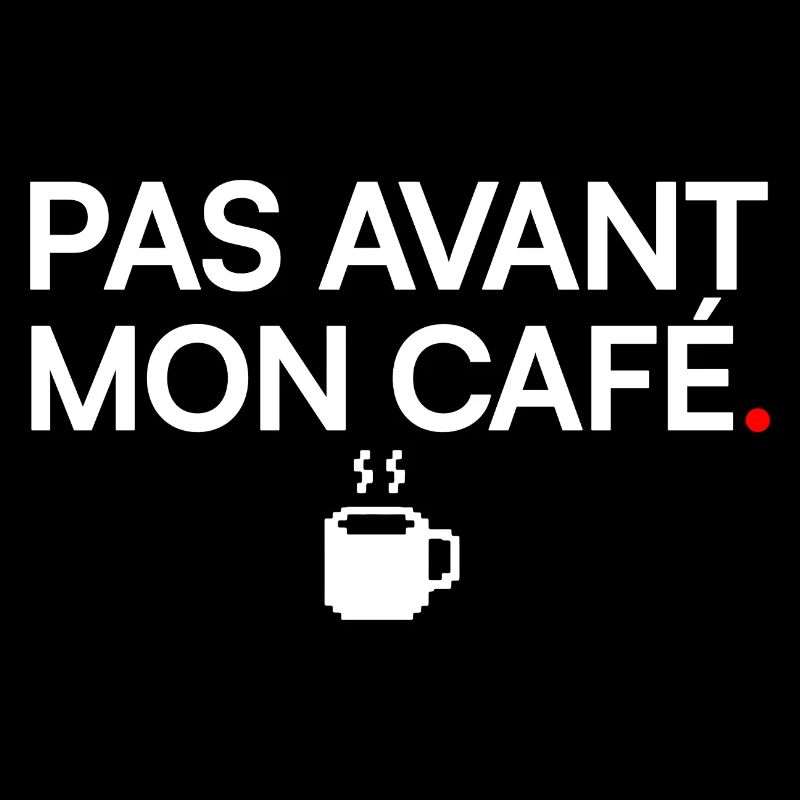 NOT BEFORE MY COFFEE | Coffee Humor