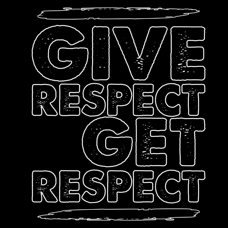Give Respect get Respect - Motorcycle Respect Biker