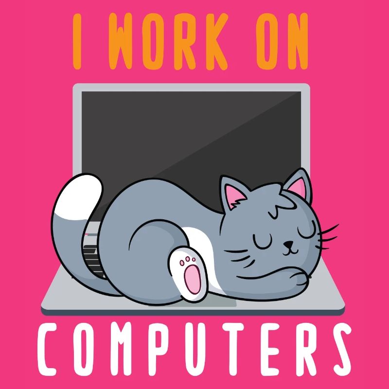 I Work On Computers Funny Cat Kitty Kitten Funny