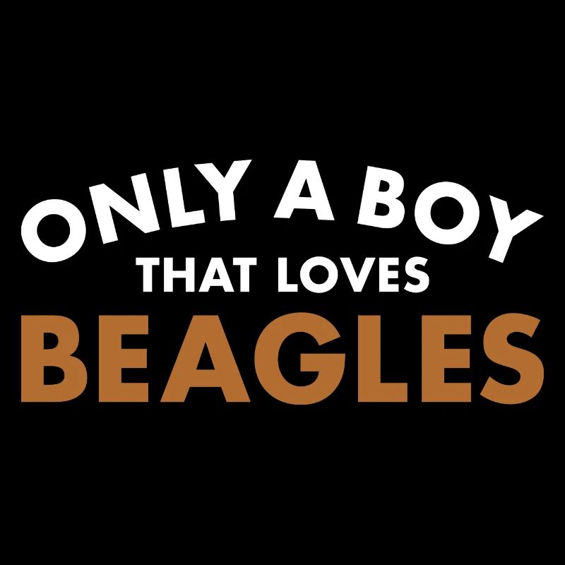 Only A Boy That Loves Beagle