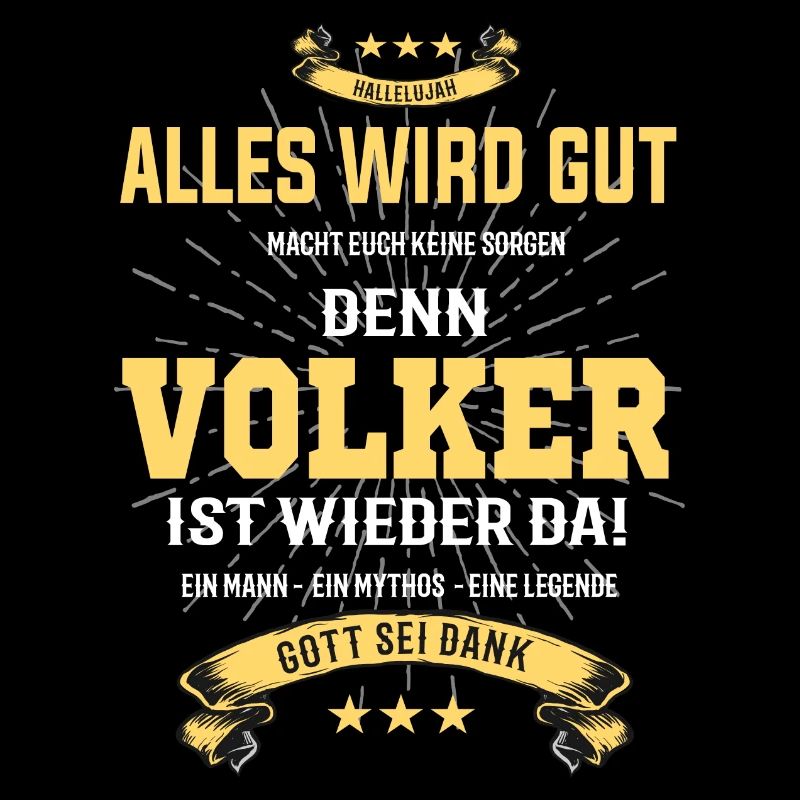 Alles wird gut denn Volker ist wieder da!