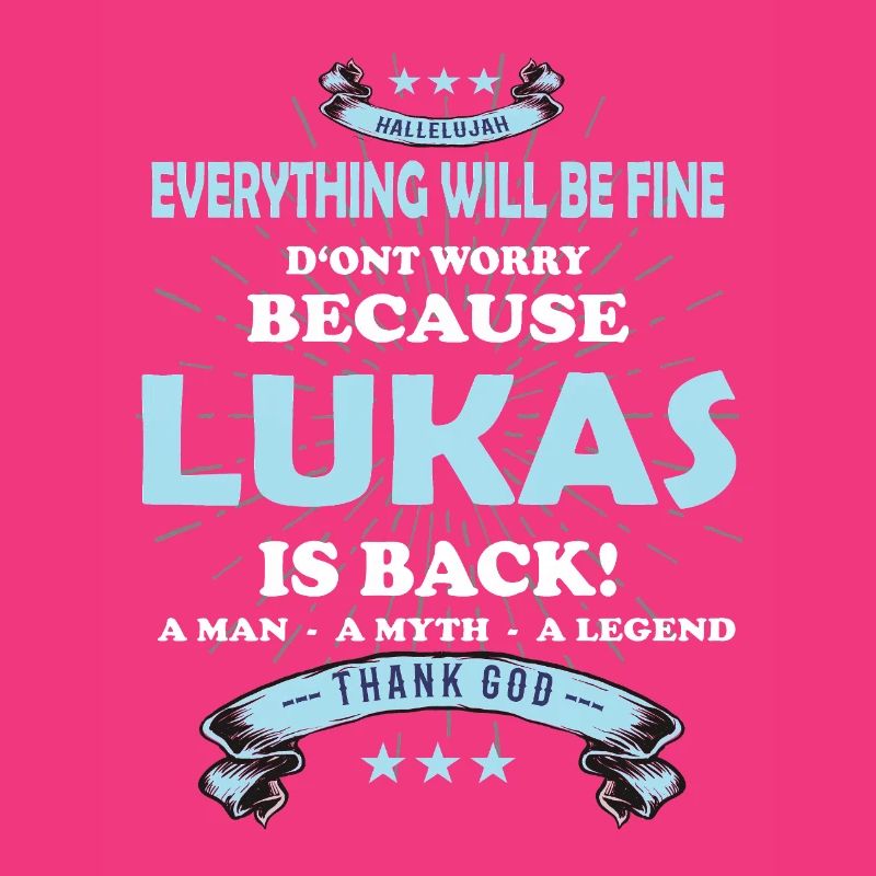 Everything will be fine Lukas Is back