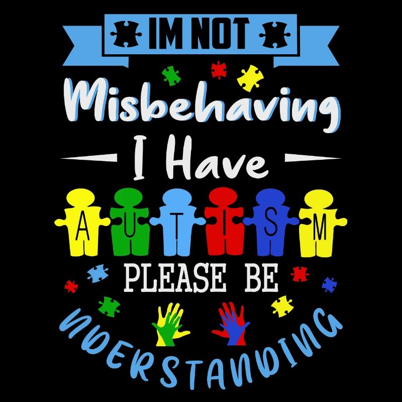 I have autism