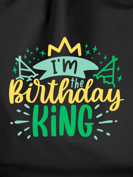 I'm the Birthday KING