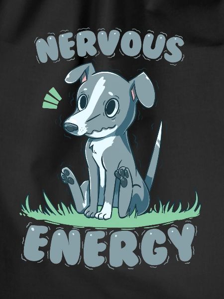 Nervous Energy Greyhound