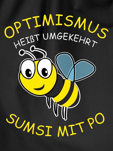 SUMSI MIT PO, Optimismus