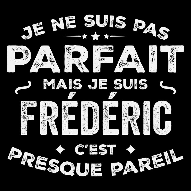 Frédéric A first name, a story, a personality