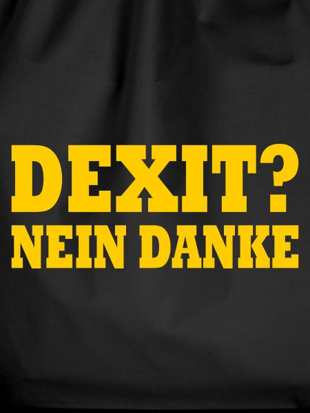 Dexit nein danke