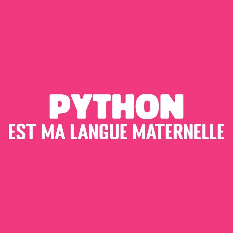 Python Est Ma Langue Maternelle