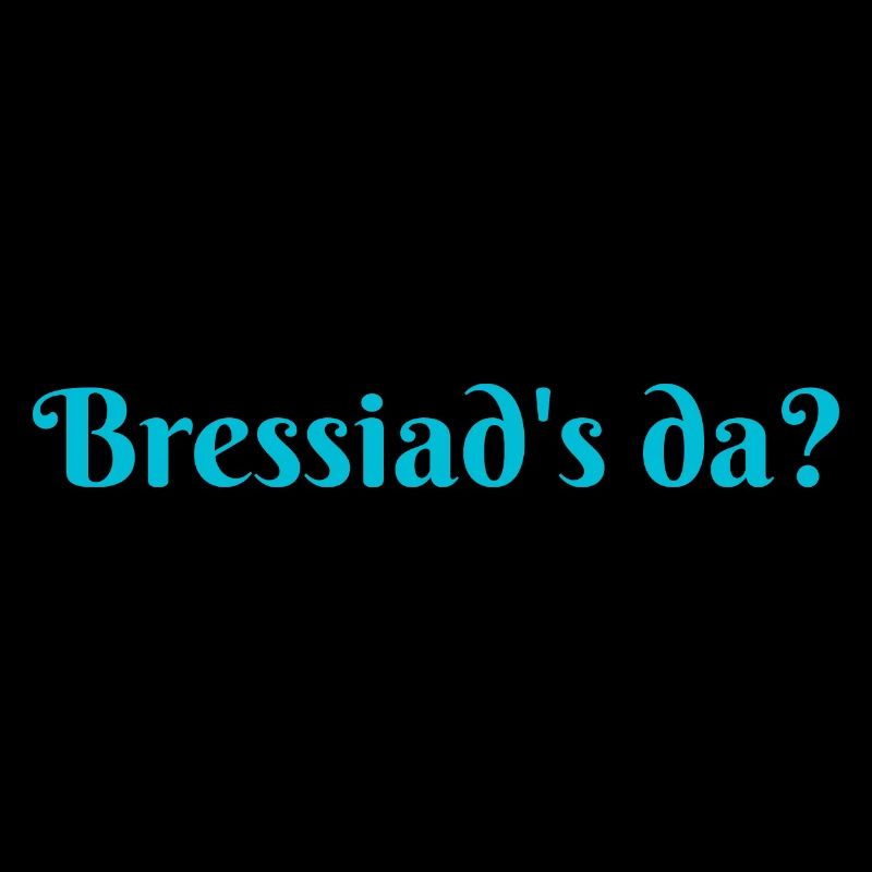 Bressiads da?