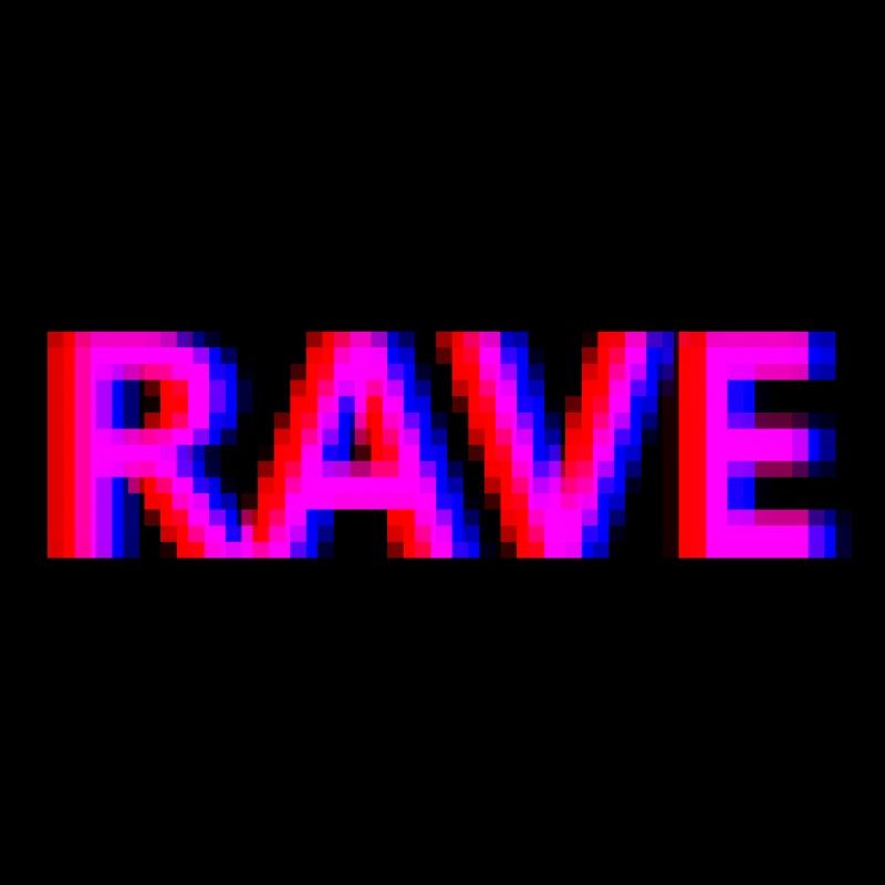 Rave