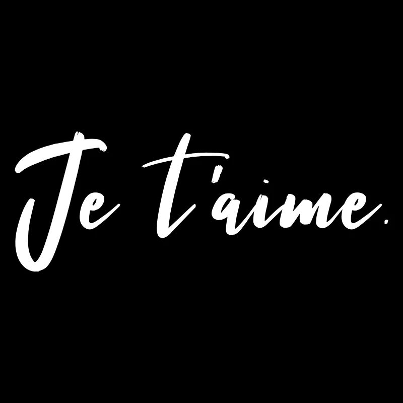 Je t´aime.
