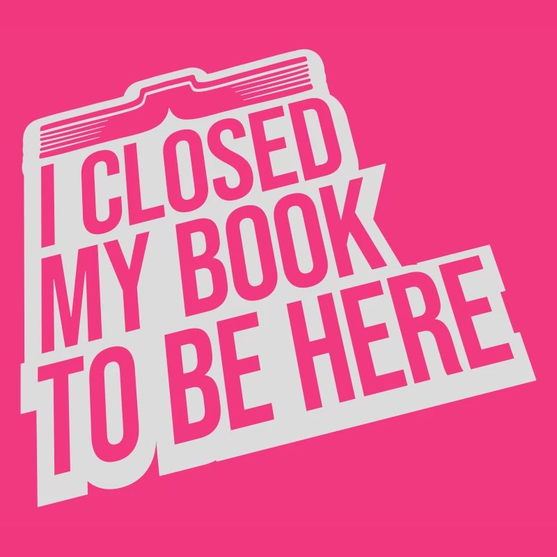 I closed my book
