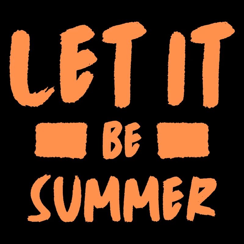 Let it be summer