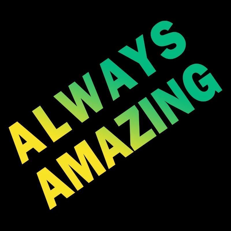 always amazing