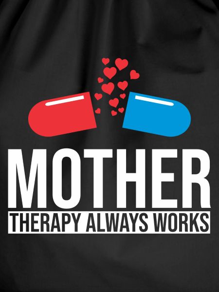 Muttertherapie funktioniert immer