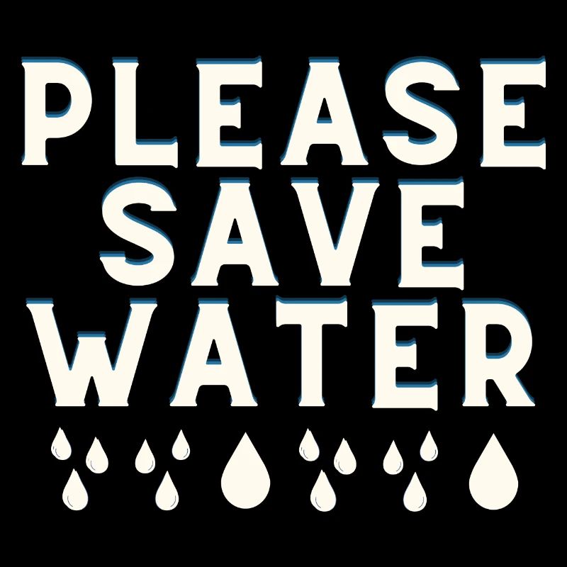 Please save water - watterdrops