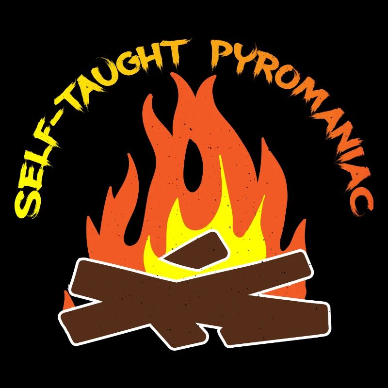 Pyromane autodidacte 8