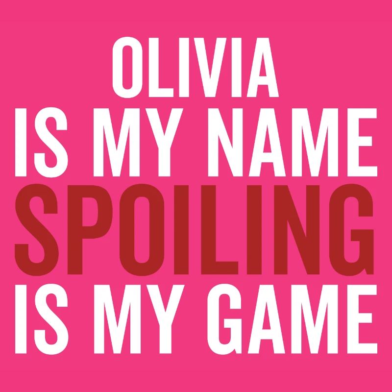 Olivia est mon nom Spoiling est mon jeu