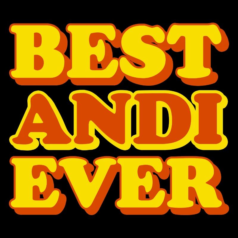 Andi First Name Funny Gift