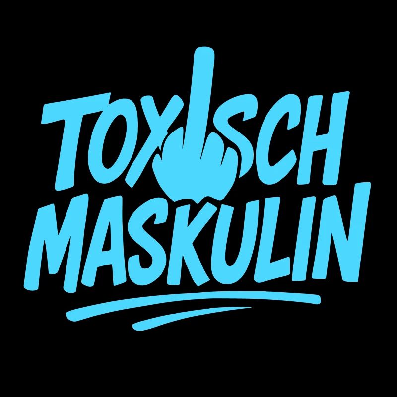 Toxisch Maskulin