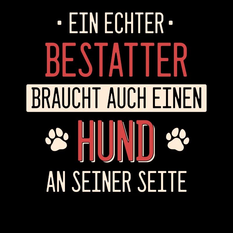 Bestatter Bestatter Totengräber Beruf Spruch